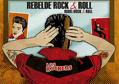 Los Rockers; rebelde rock & roll