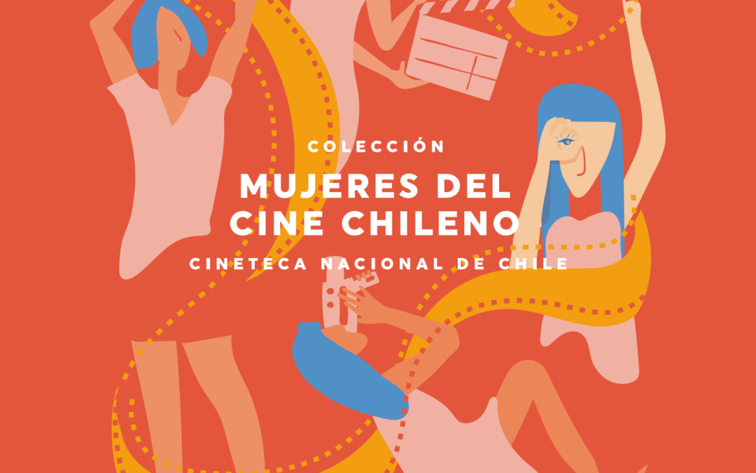 Colección Mujeres del cine chileno