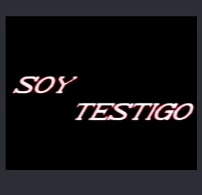 Soy testigo