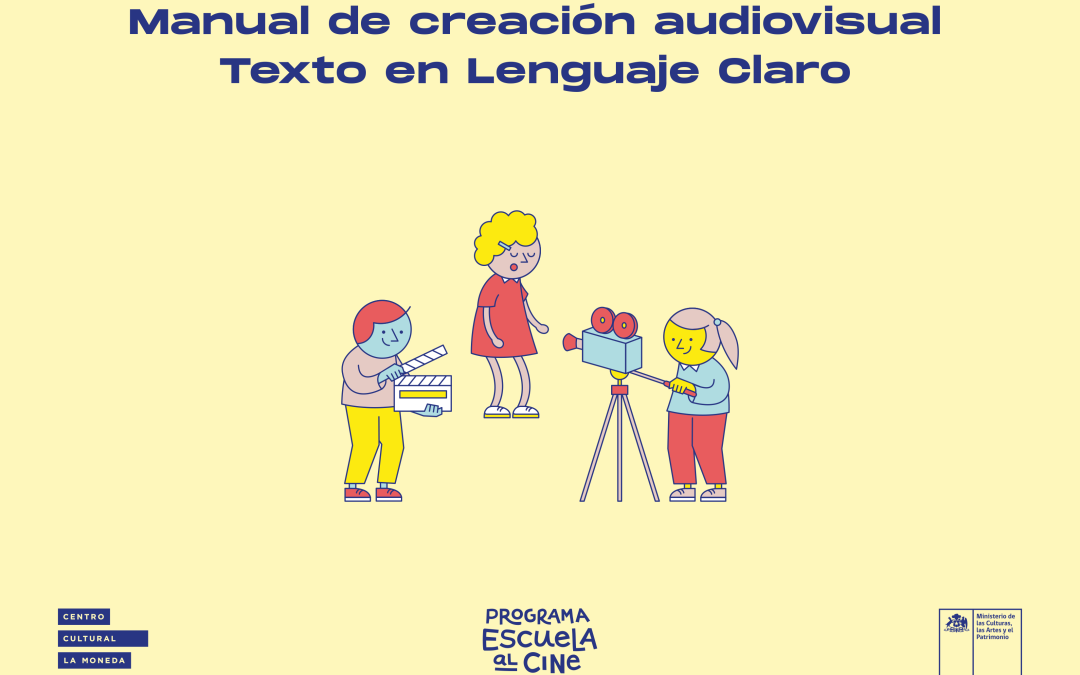 Manual de creación audiovisual – Texto en lenguaje claro